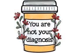 Art print of a cup with the wording: you are not your diagnosis