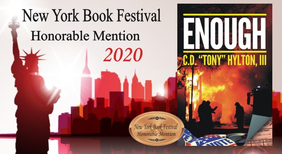 New York Book Festival Honorable Mention 2020. C.D. Tony Hylton III for Enough.